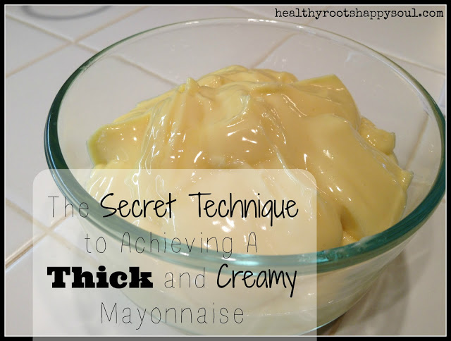 The Secret Technique to Achieving A Thick & Creamy Mayo