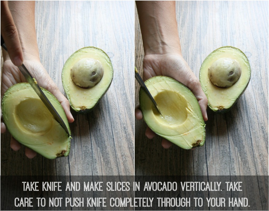 take knife and make slices in avocado vertically