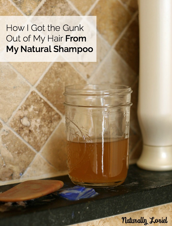 how-i-got-the-gunk-out-of-my-hair-from-my-natural-shampoo-naturally-loriel