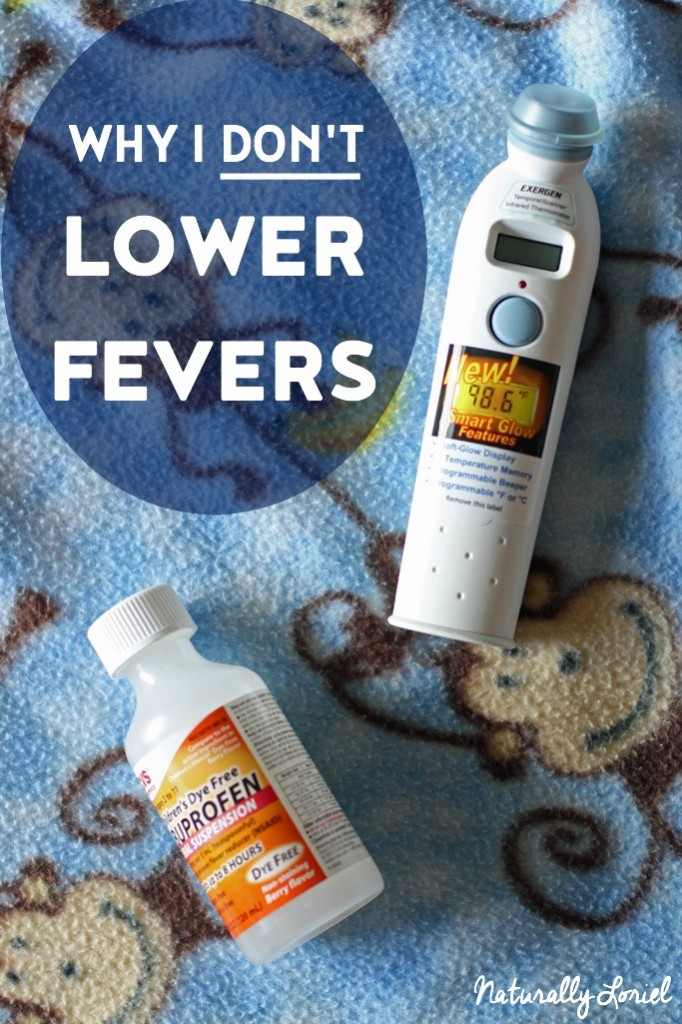 Fevers are generally not something we should be afraid of. In this post, I share why I don't lower fevers plus offer some natural ways of reducing them.