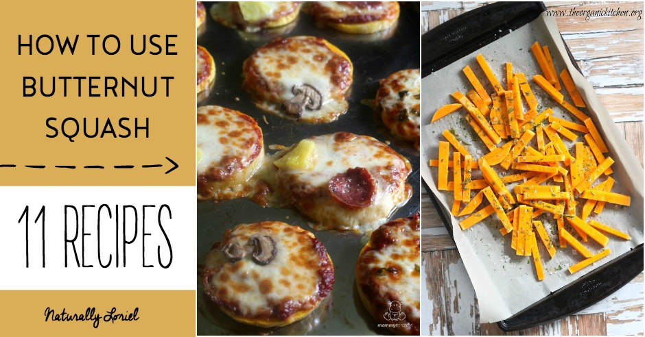 How to Use Butternut Squash (11 Yum Recipes!)
